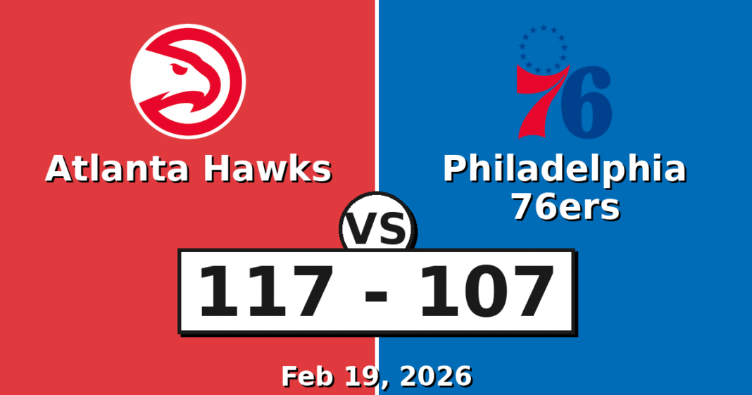 Atlanta Hawks vs Philadelphia 76ers Match Player Stats (Feb 19, 2026)