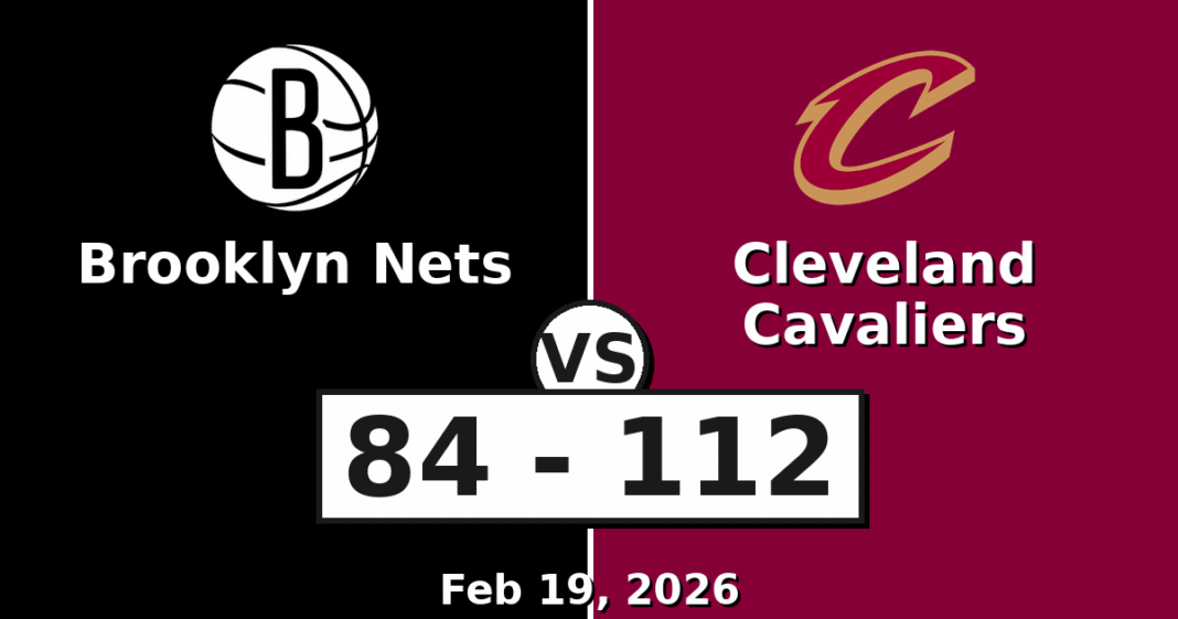 Brooklyn Nets vs Cleveland Cavaliers Match Player Stats (Feb 19, 2026)