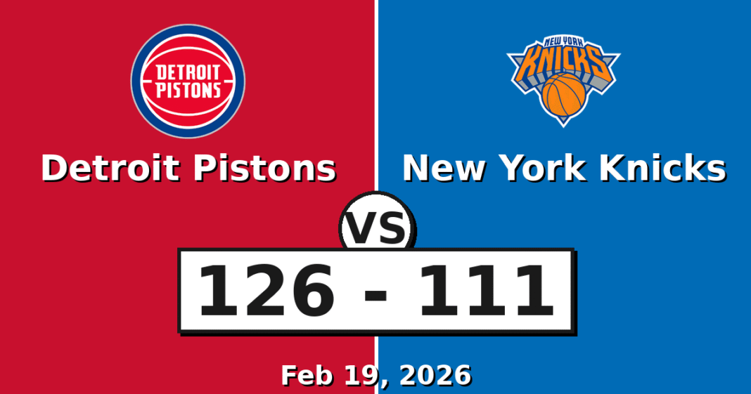 Detroit Pistons vs New York Knicks Match Player Stats (Feb 19, 2026)