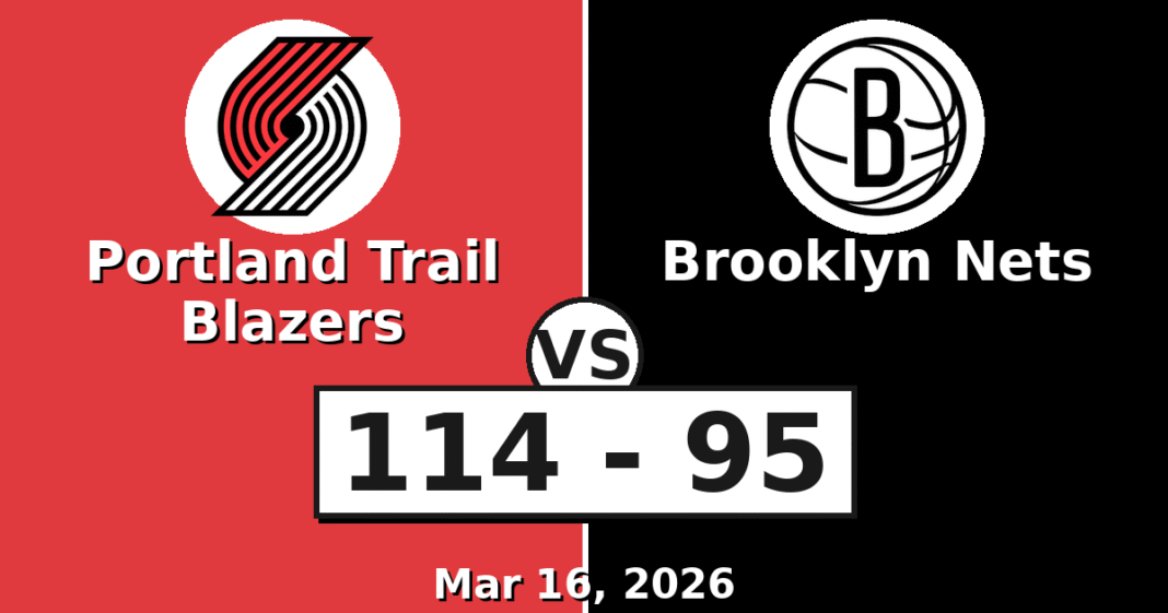 Portland Trail Blazers vs Brooklyn Nets Match Player Stats (Mar 16, 2026)