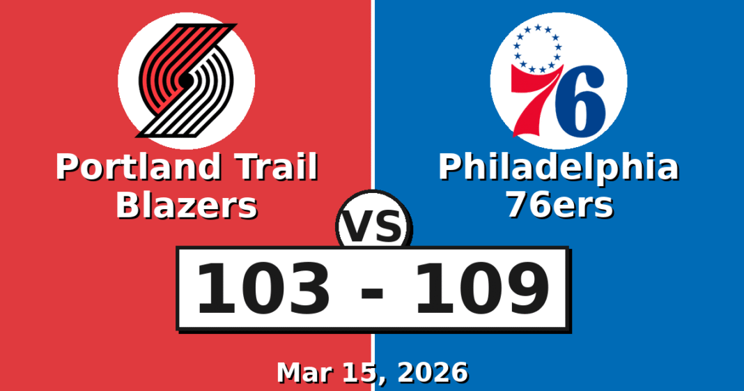 Portland Trail Blazers vs Philadelphia 76ers Match Player Stats (Mar 15, 2026)