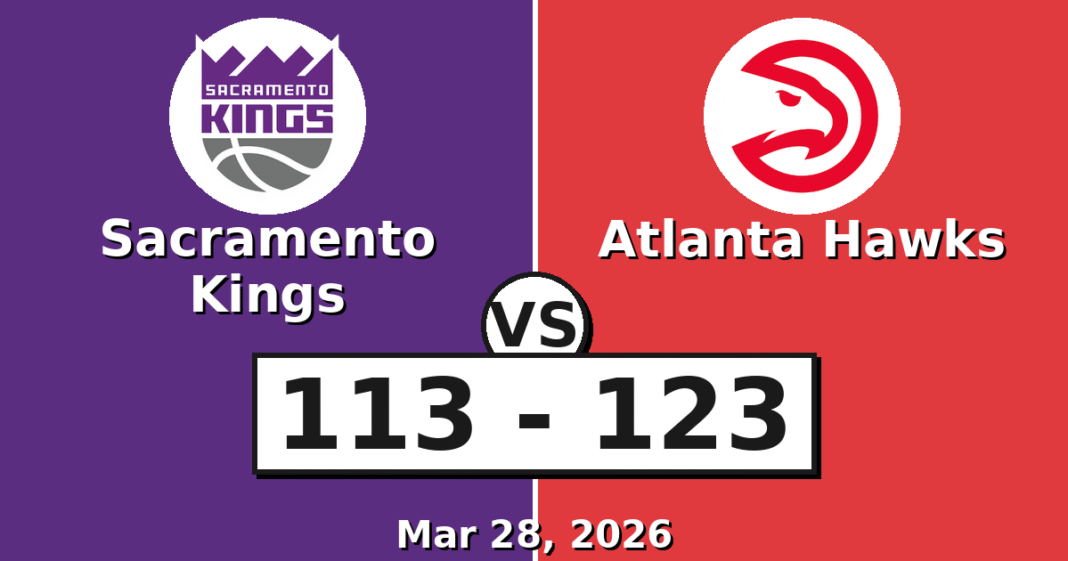 Sacramento Kings vs Atlanta Hawks Match Player Stats (Mar 28, 2026)