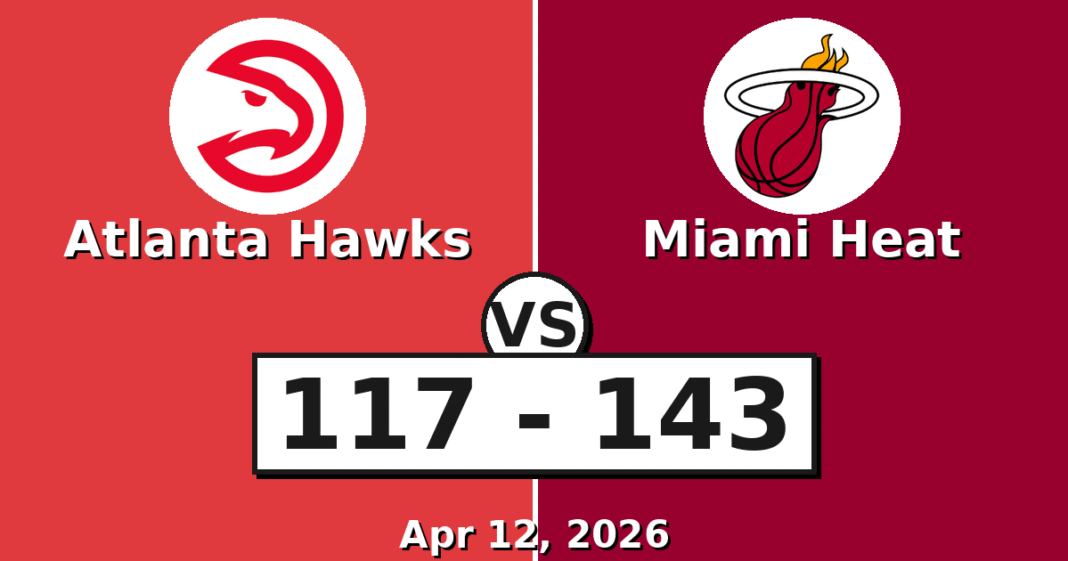 Atlanta Hawks vs Miami Heat Match Player Stats (Apr 12, 2026)