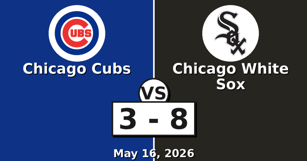 Chicago Cubs vs Chicago White Sox Match Player Stats (May 16, 2026) Chicago Cubs vs Chicago White Sox Match Player Stats